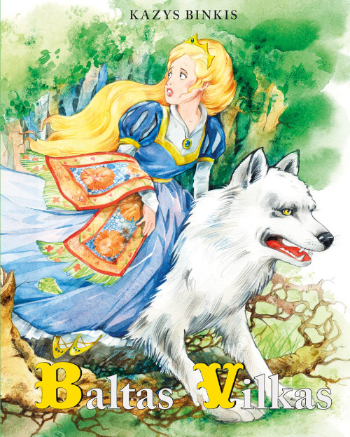 Cover of Lithuanian children's book Baltas Vilkas (White Wolf)